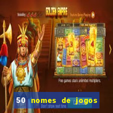 50 nomes de jogos com bola